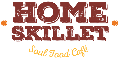 Home Skillet | Soul food cafe